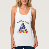 Geef me een pauze! tanktop (Voorkant)