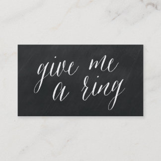 Geef me een Ring Modern Chalkboard Visitekaartjes