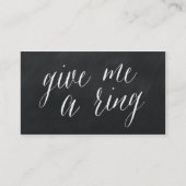 Geef me een Ring Modern Chalkboard Visitekaartjes (Voorkant)