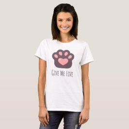 Geef me Five Paw T-shirt voor kattenliefhebber, ka