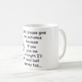 Geef me geduld koffiemok (Voorkant rechts)