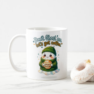 Geef me geen geest, laten we koffie drinken Mok