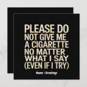 Geef me geen sigaret, grappig gag cadeau kaart (Voorkant / Achterkant)
