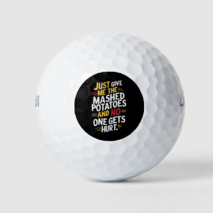 Geef me gewoon de gepureerde aardappelen Thanksgiv Golfballen