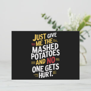 Geef me gewoon de gepureerde aardappels Thanksgivi Kaart