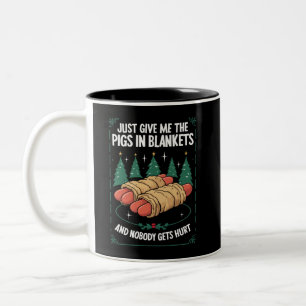 Geef me gewoon Pigs In Blankets Hilarische Kerstpa Tweekleurige Koffiemok