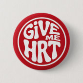 Geef me HRT Retro Protest Ronde Button 5,7 Cm (Voorkant)