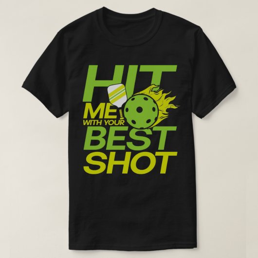 Geef me je beste kans voor een Pickleball speler T-shirt (Design voorkant)