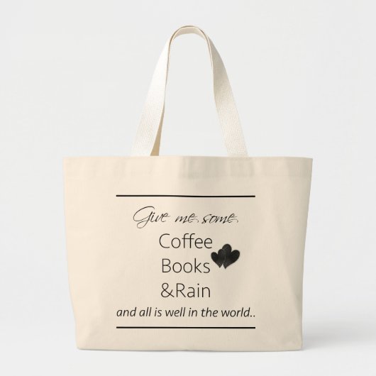 Geef me koffie, boeken en regen grote tote bag (Voorkant)