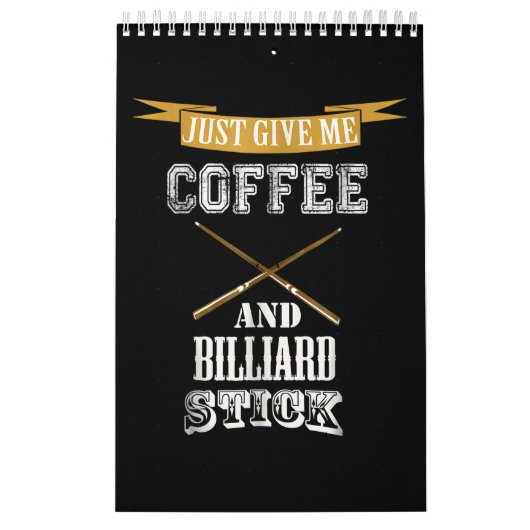 Geef me koffie en Billiard Stick Billiard Love Kalender (Hoes)