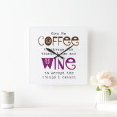 Geef me koffie en wijnklok vierkante klok (Huis)