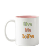 Geef me Koffie Grappige Quote Koffiemok