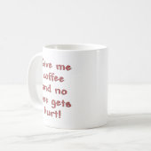 Geef me koffie koffiemok (Voorkant links)