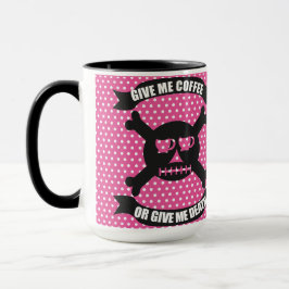 Geef me koffie of geef me de dood mok