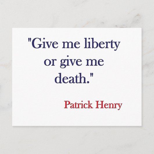 Geef me Liberty of geef me dood Patrick Henry Briefkaart (Voorkant)