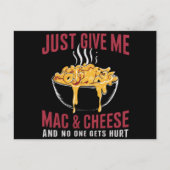 Geef me Mac & Cheese en niemand raakt gewond Briefkaart (Voorkant)