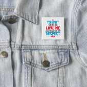 Geef me mijn RESPECT ( #BLM ) WIT Vierkante Button 5,1 Cm (In situ)
