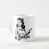 Geef me mijn Tuppers terug Koffiemok (Voorkant links)