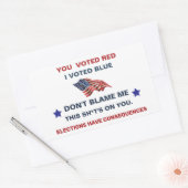 Geef me niet de schuld dat ik blauw heb gestemd rechthoekige sticker (Envelop)