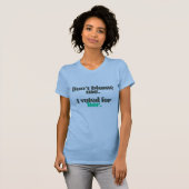 Geef me niet de schuld dat ik op haar heb gestemd t-shirt (Voorkant volledig)