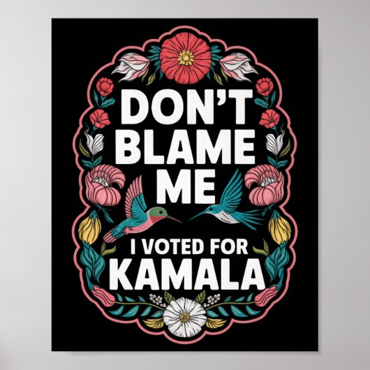 Geef me niet de schuld dat ik op Kamala heb gestem Poster (Voorkant)
