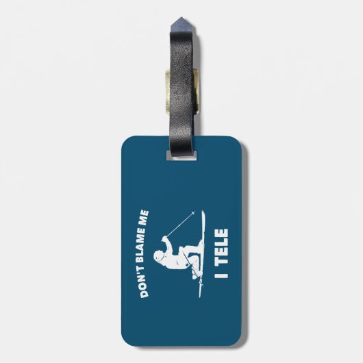 Geef me niet de schuld dat ik Tele Bagagelabel (Achterkant verticaal)