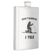 Geef me niet de schuld dat ik Tele Flacon (Rechts)