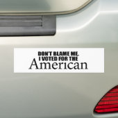 Geef me niet de schuld dat ik voor de Amerikaan he Bumpersticker (Op auto)