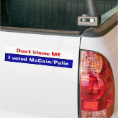 Geef me niet de schuld, ik heb McCain/Palin gestem Bumpersticker (Op Truck)