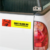 Geef me niet de schuld, ik heb voor de Amerikanen Bumpersticker (Op Truck)