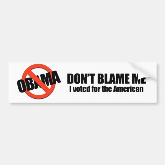 Geef me niet de schuld, ik heb voor de Amerikanen  Bumpersticker (Voorkant)
