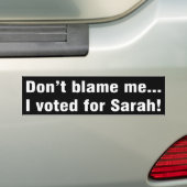 Geef me niet de schuld... Ik heb voor Sarah Bumper Bumpersticker (Op auto)