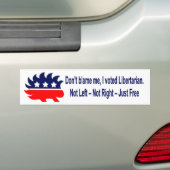 Geef me niet de schuld, ik stemde tegen Libertaria Bumpersticker (Op auto)
