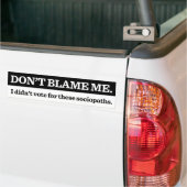 Geef me niet de schuld van Bumpersticker (Op Truck)