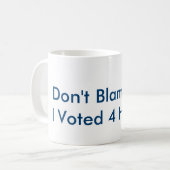 Geef me niet de schuld van mijn Mok! Koffiemok (Voorkant links)