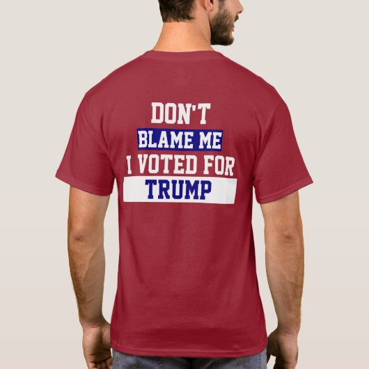 Geef me niet de schuld van Trump "Drain the Swamp" T-shirt (Achterkant)
