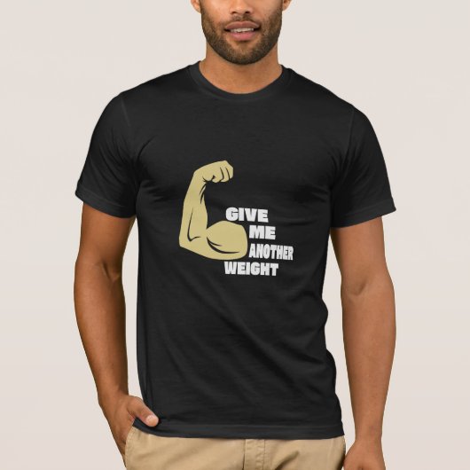 Geef me nog een gewicht - Gym T-shirt (Voorkant)