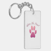 Geef me Paw roze Sleutelhanger (Voorkant Links)