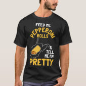 Geef me pepperoni broodjes en zeg dat ik  ben t-shirt (Voorkant)