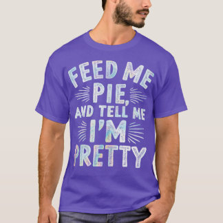 Geef me taart en vertel me im  1 t-shirt