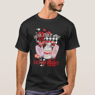 Geef me Tachycardia apparel Nurse Valentineu20 T-shirt