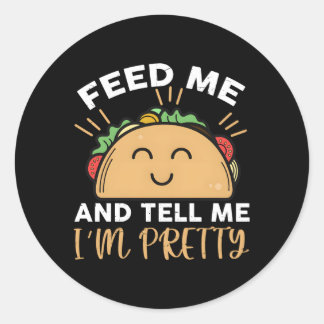 Geef me taco's en zeg dat ik  ben ronde sticker