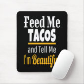 Geef me Tacos Funny Novelty Muismat (Met muis)