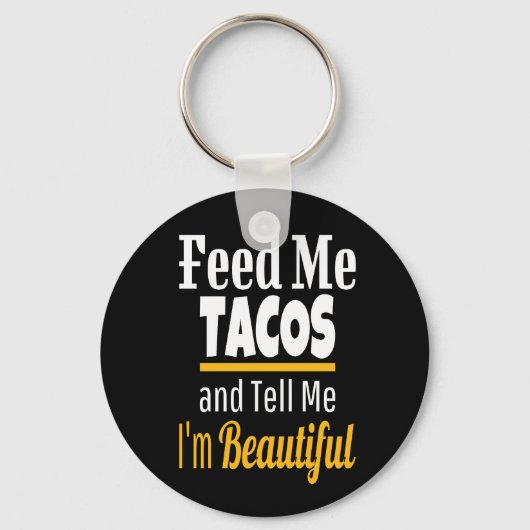 Geef me Tacos Funny Novelty Sleutelhanger (Voorkant)