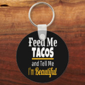 Geef me Tacos Funny Novelty Sleutelhanger (Voorkant)