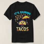 Geef me Tacos Trejes, het is het regenen van Tacos T-shirt (Design voorkant)