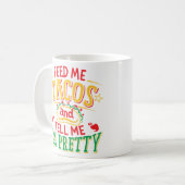 Geef me taco's, zeg me dat ik ben koffiemok (Voorkant links)