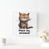 Geef me te eten, Hooman! grappig Vierkante Klok (Huis)