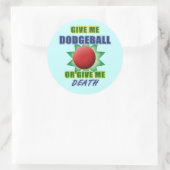 Geef me trefbal of geef me de dood ronde sticker (Tas)