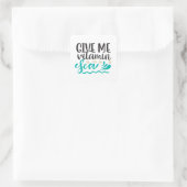 Geef me Vitamine Zee Vierkante Sticker (Tas)